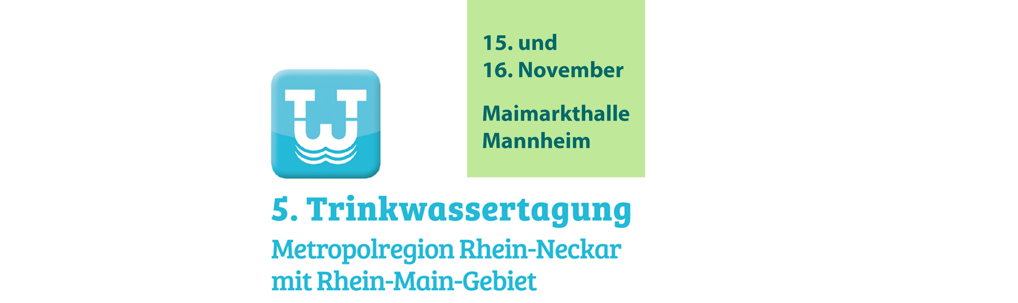 Besuchen Sie uns auf der Trinkwassertagung in Mannheim